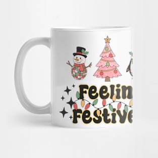 Feelin' Festive! Mug